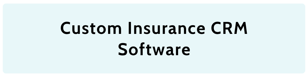 custom custom insurance solution