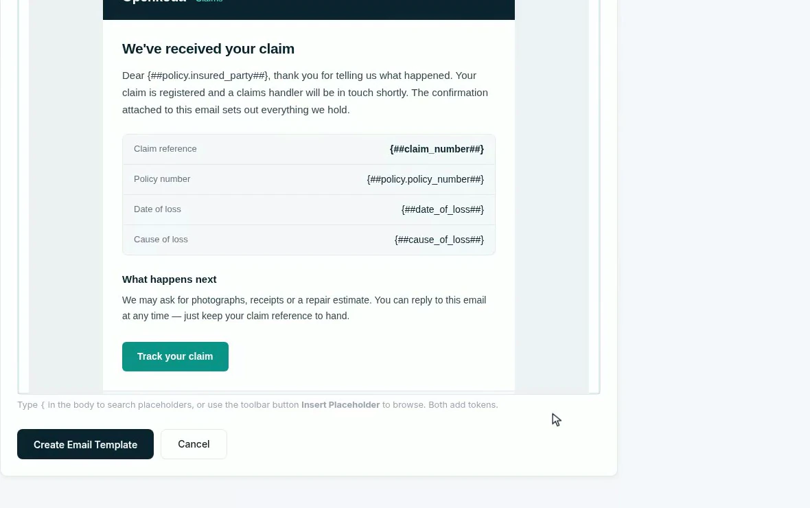 The email body in the visual editor: a branded responsive layout with a heading, body copy, a claim details block and a call-to-action button