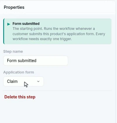 The trigger's properties panel, set to run when the product's claim application form is submitted
