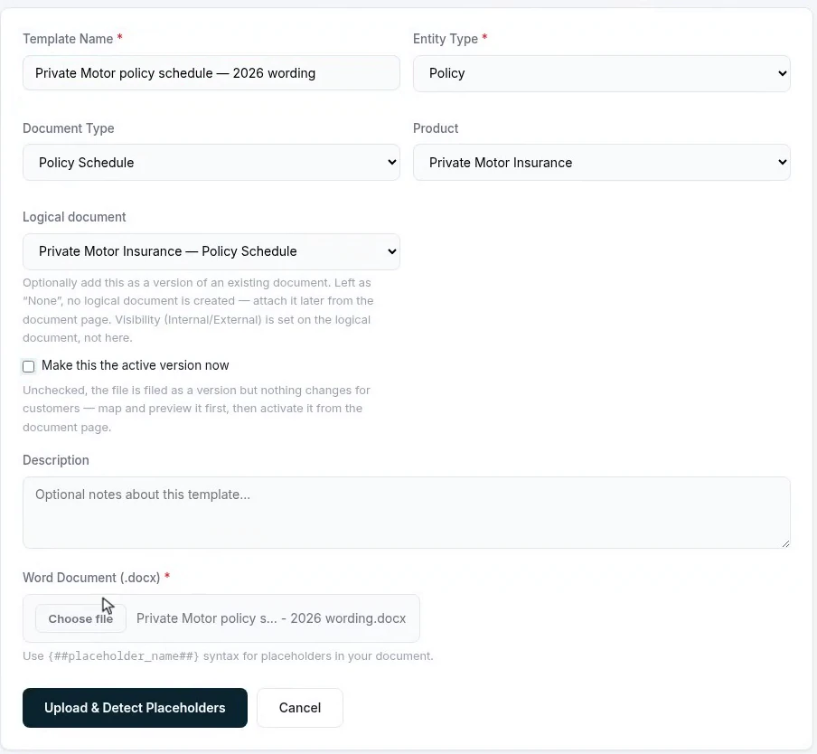 The Upload Template form filled in, with entity type Policy, document type Policy Schedule, product Private Motor Insurance, the logical document selected and the activate checkbox cleared