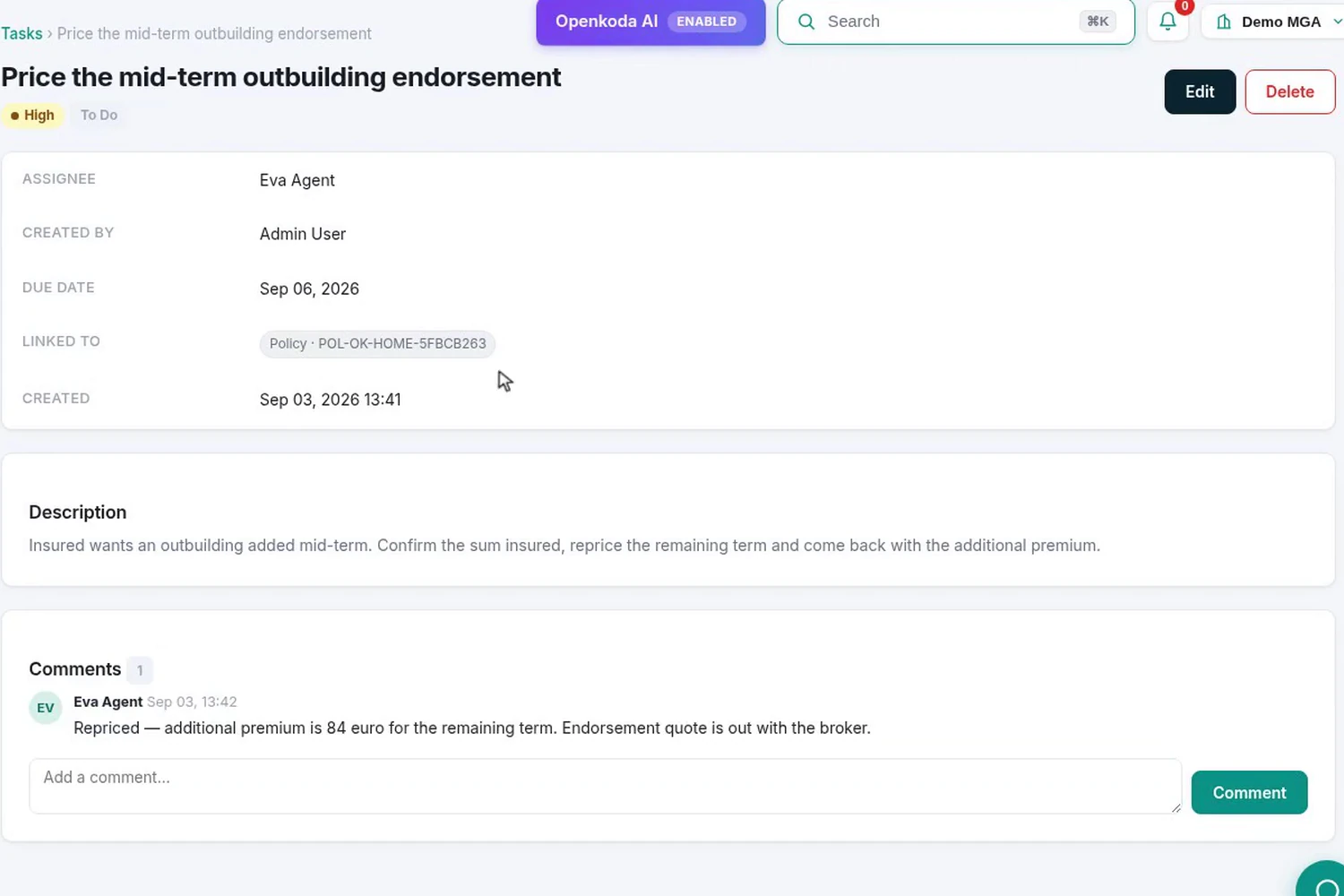 The assignee's comment on the task, recording the repriced premium and what happens next