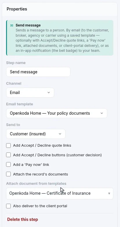 The properties panel for the message step: channel email, the product's policy-documents template, sent to the customer, with a certificate template attached