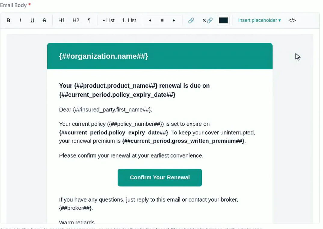 The drafted email in the editor: a branded header bar, a headline, a greeting, body copy with placeholders, a call-to-action button and a sign-off