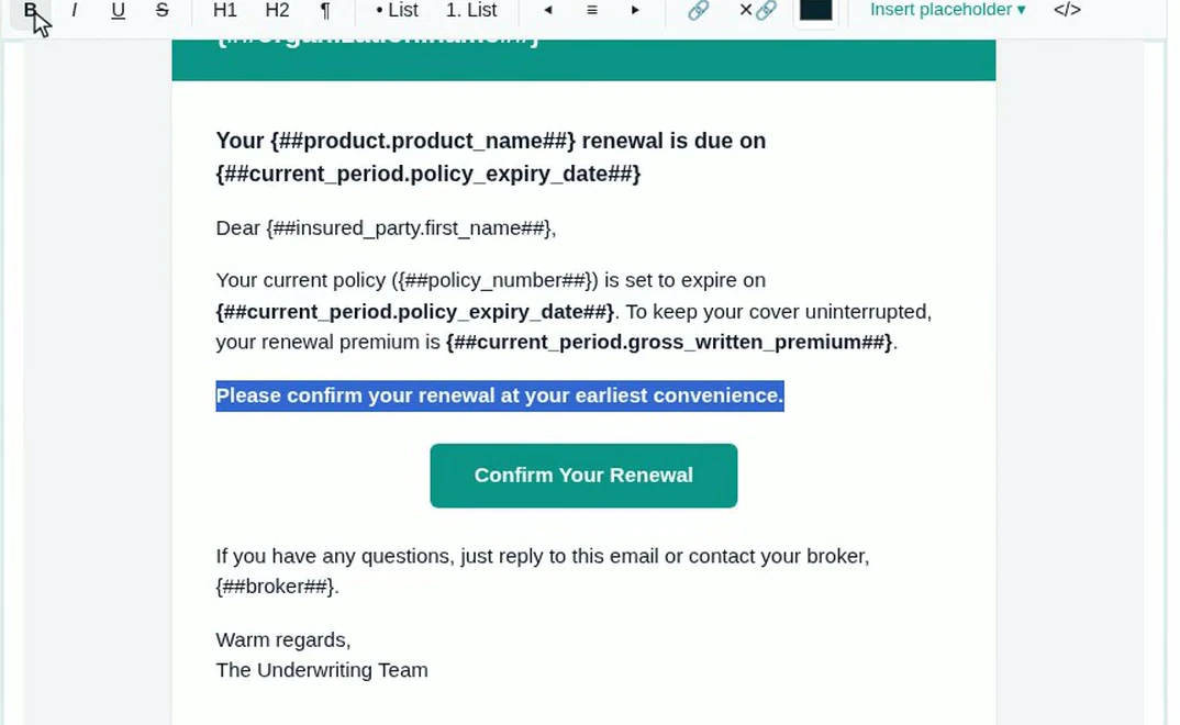 The editor toolbar with headings, bold, lists, alignment, links and color, above the email body with one line emphasised